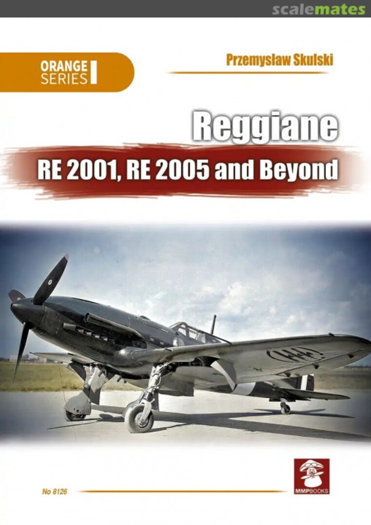 Cover Reggiane RE 2001, RE 2005 and Beyond 8126 MMP Books Cover Reggiane RE 2001, RE 2005 and Beyond 8126 MMP Books