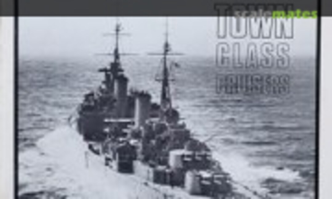 Town Class Cruisers (Bivouac Books Ltd. 5)