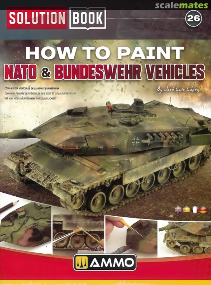 Cover How to Paint Nato & Bundeswehr Vehicles 26 Ammo by Mig Jimenez Cover How to Paint Nato & Bundeswehr Vehicles 26 Ammo by Mig Jimenez