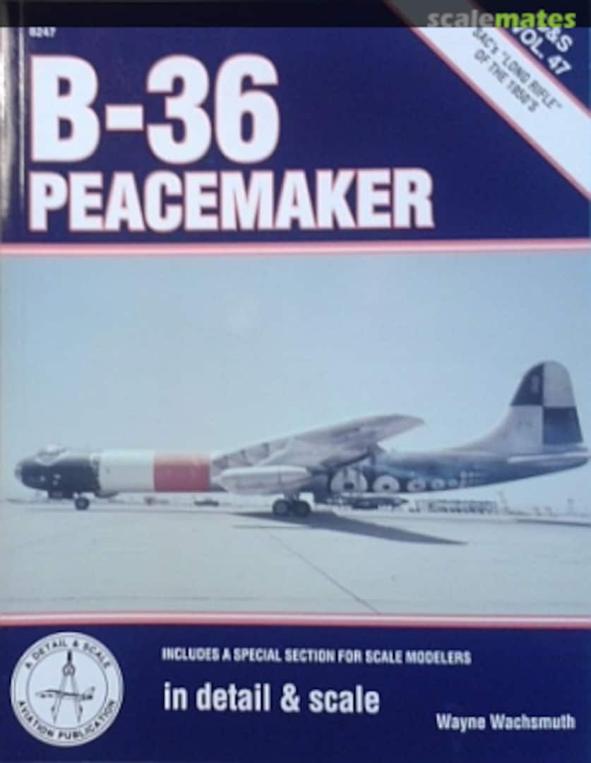 Cover B-36 Peacemaker 8247 Squadron/Signal Publications
