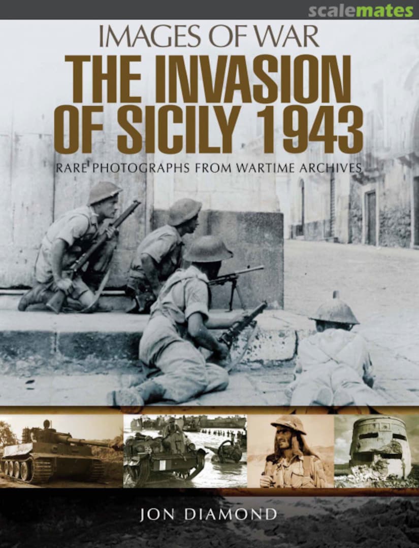 Cover The Invasion of Sicily 1943 Pen & Sword Cover The Invasion of Sicily 1943 Pen & Sword