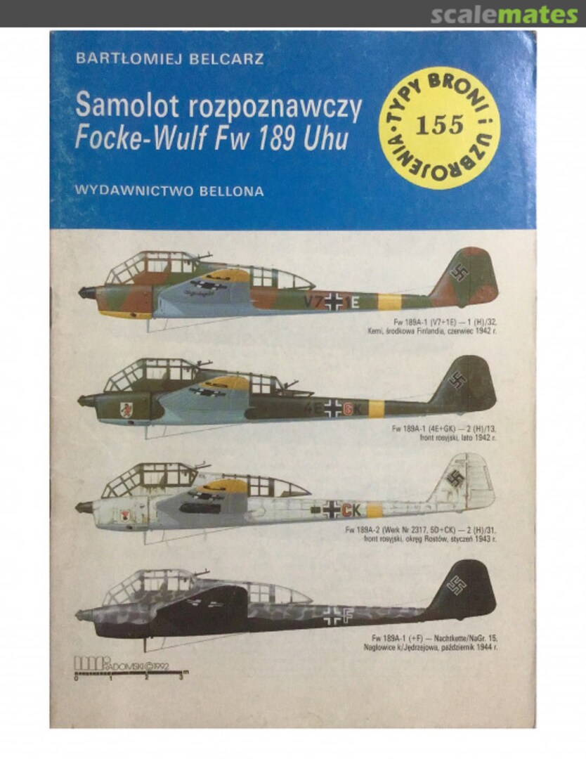 Cover Samolot rozpoznawczy Focke-Wulf Fw 189 Uhu 155 Wydawnictwo Bellona Cover Samolot rozpoznawczy Focke-Wulf Fw 189 Uhu 155 Wydawnictwo Bellona
