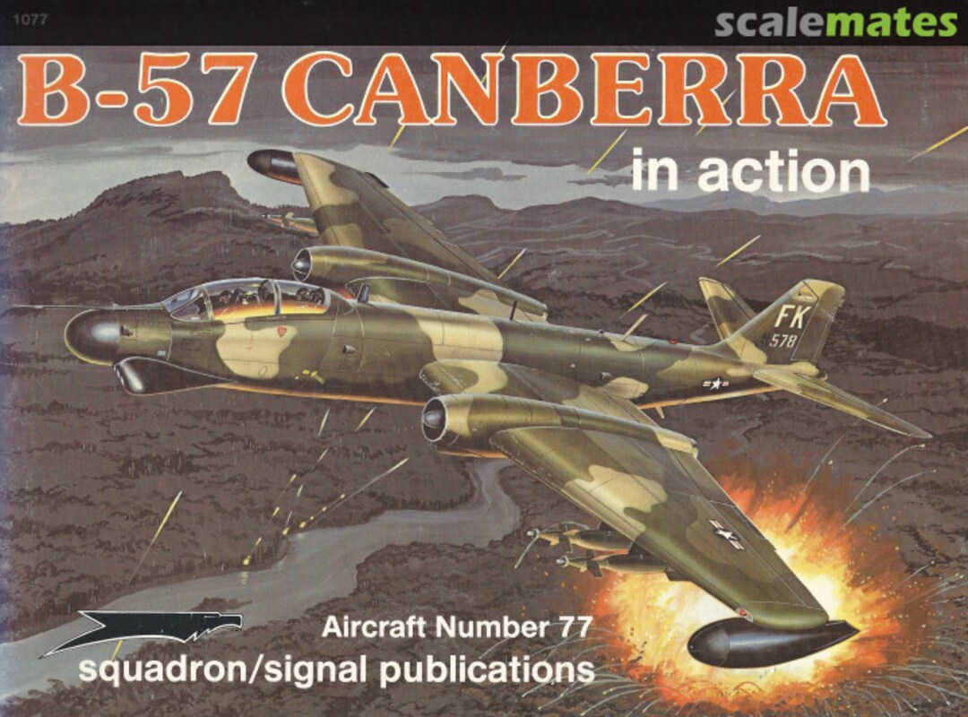 Cover B-57 Canberra 1077 Squadron/Signal Publications Cover B-57 Canberra 1077 Squadron/Signal Publications