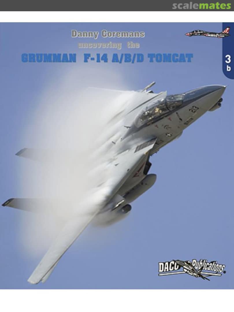 Cover UNCOVERING THE GRUMMAN F-14A/B/D TOMCAT Dai Nippon Kaiga Cover UNCOVERING THE GRUMMAN F-14A/B/D TOMCAT Dai Nippon Kaiga