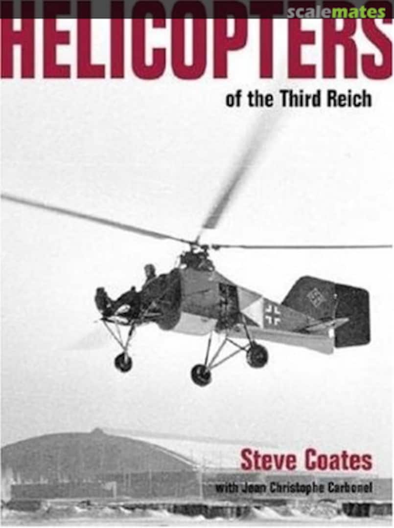 Cover Helicopters of the Third Reich 10 Classic Publications Cover Helicopters of the Third Reich 10 Classic Publications