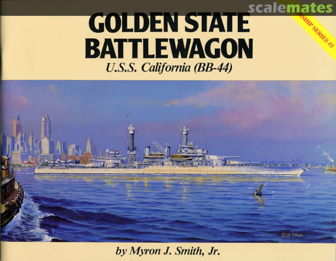 Cover Golden State Battlewagon 3 Pictorial Histories Publishing Co. Cover Golden State Battlewagon 3 Pictorial Histories Publishing Co.