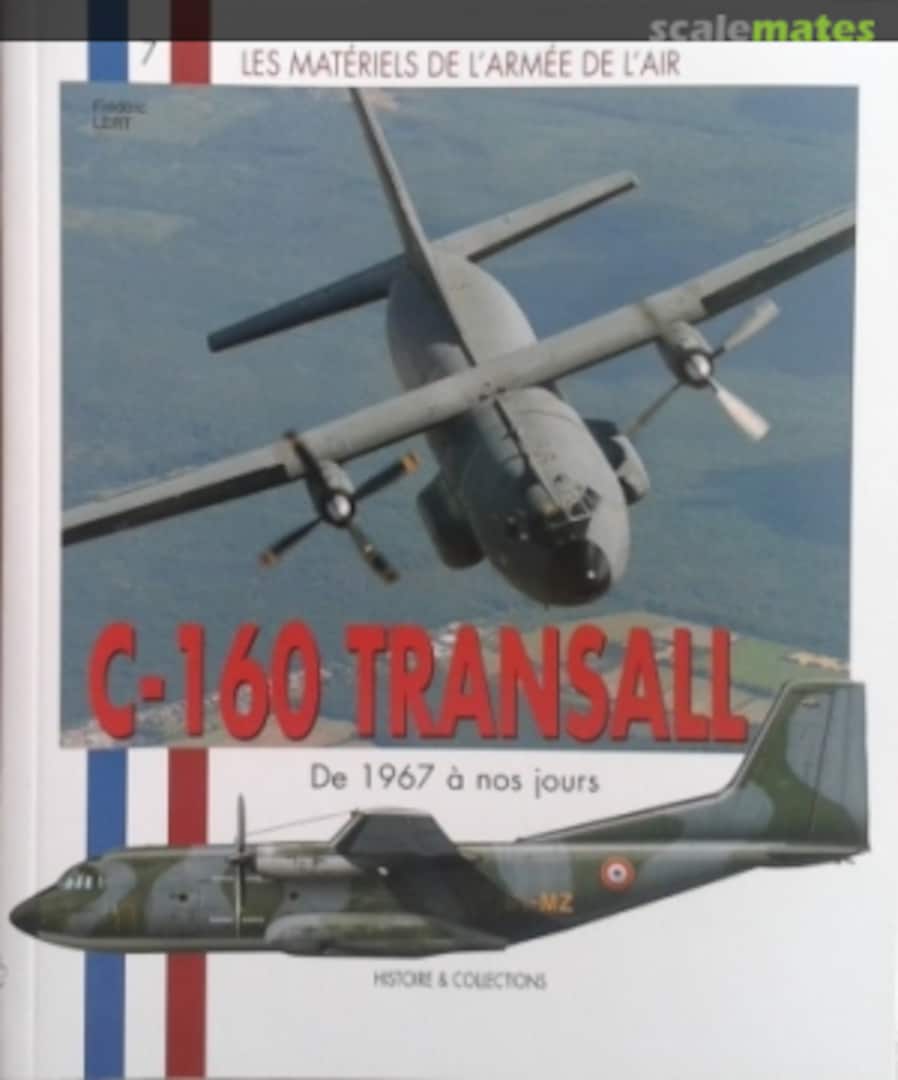 Cover C-160 Transall 7 Histoire & Collections Cover C-160 Transall 7 Histoire & Collections