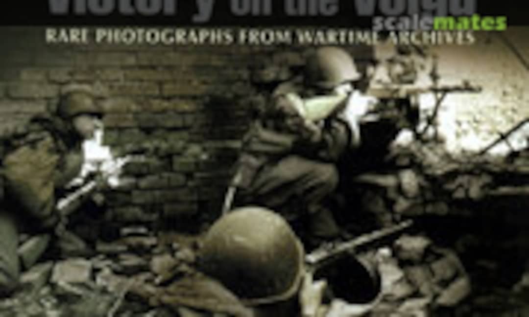 Stalingrad: Victory on the Volga (Pen & Sword ) Stalingrad: Victory on the Volga (Pen & Sword )