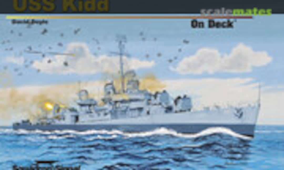 USS Kidd (Squadron/Signal Publications 66010) USS Kidd (Squadron/Signal Publications 66010)