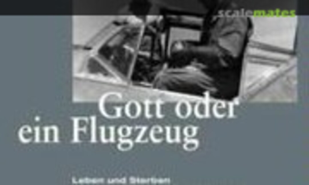 Gott oder ein Flugzeug (296 Verlag ) Gott oder ein Flugzeug (296 Verlag )