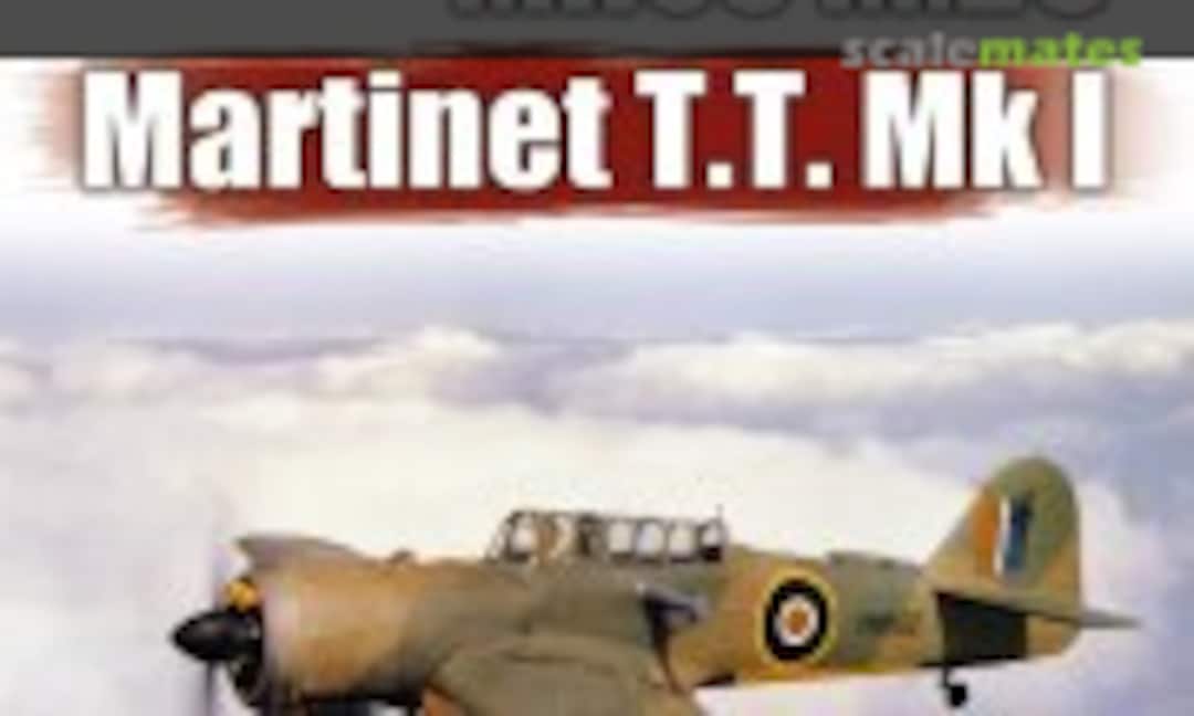 Miles M.25 Martinet T.T. Mk.1 (MMP Books ) Miles M.25 Martinet T.T. Mk.1 (MMP Books )