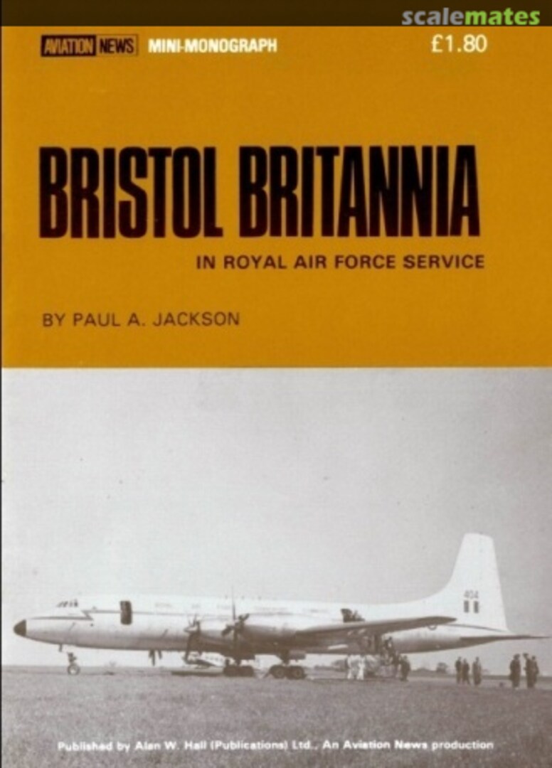 Cover Bristol Britannia in Royal Air Force Service Scale Aircraft Modelling Cover Bristol Britannia in Royal Air Force Service Scale Aircraft Modelling