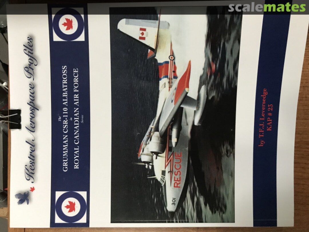 Cover The GRUMMAN CSR-110 ALBATROSS in ROYAL CANADIAN AIR FORCE Service 23 Kestrel Publications