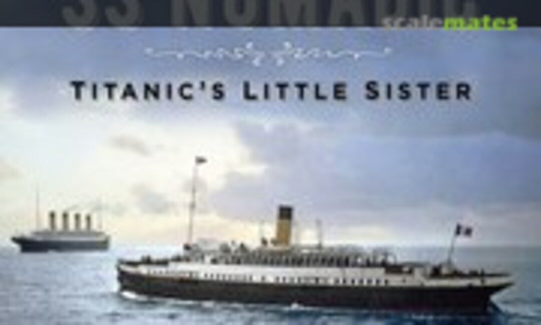 SS Nomadic (The History Press ) SS Nomadic (The History Press )