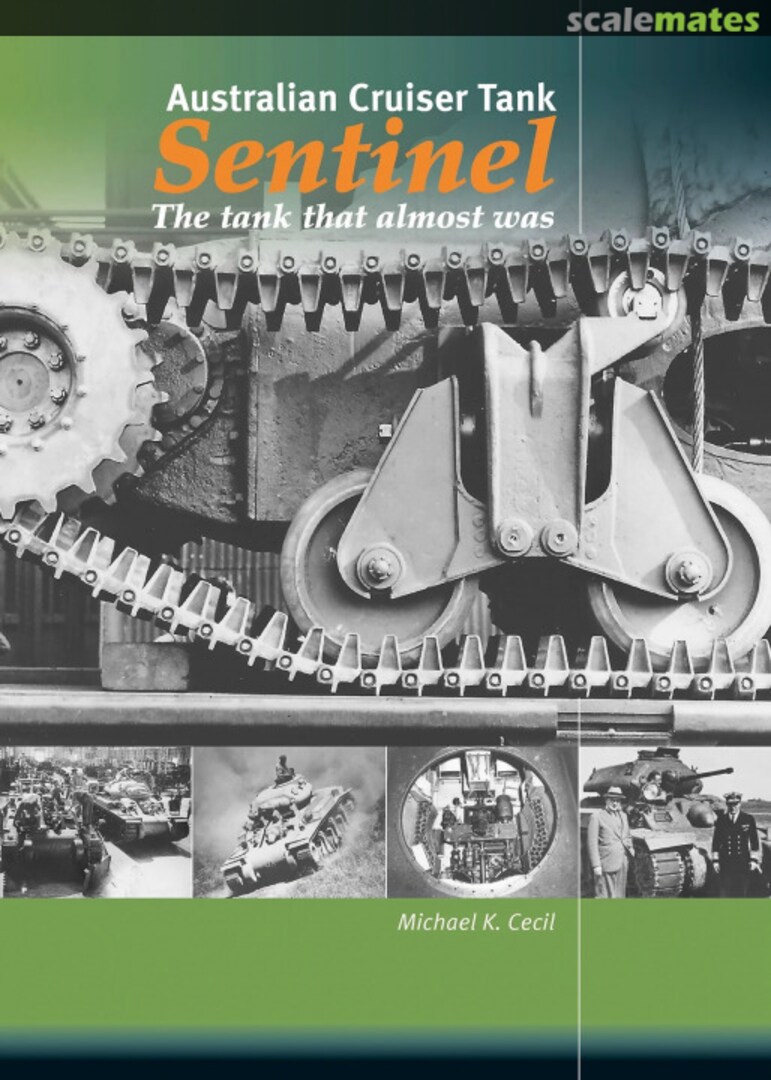 Cover Australian Cruiser Tank Sentinel Trackpad Publishing Cover Australian Cruiser Tank Sentinel Trackpad Publishing