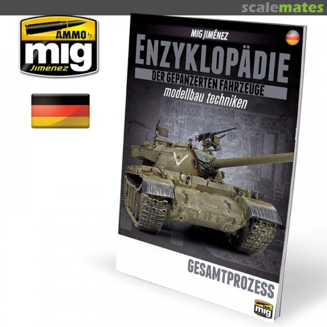 Cover Enzyklopädie der Gepanzerten Fahrzeuge Modellbau Techniken Vol 6. Ammo by Mig Jimenez Cover Enzyklopädie der Gepanzerten Fahrzeuge Modellbau Techniken Vol 6. Ammo by Mig Jimenez