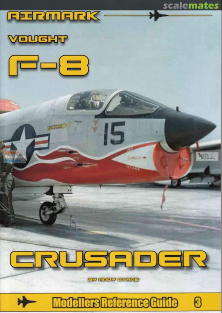 Cover Airmark Modellers Reference Guide 3: F-8 Crusader 03 Phoenix Scale Publications Cover Airmark Modellers Reference Guide 3: F-8 Crusader 03 Phoenix Scale Publications