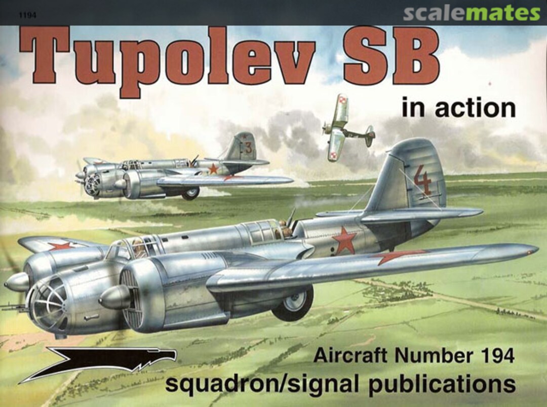 Cover Tupolev SB 1194 Squadron/Signal Publications Cover Tupolev SB 1194 Squadron/Signal Publications