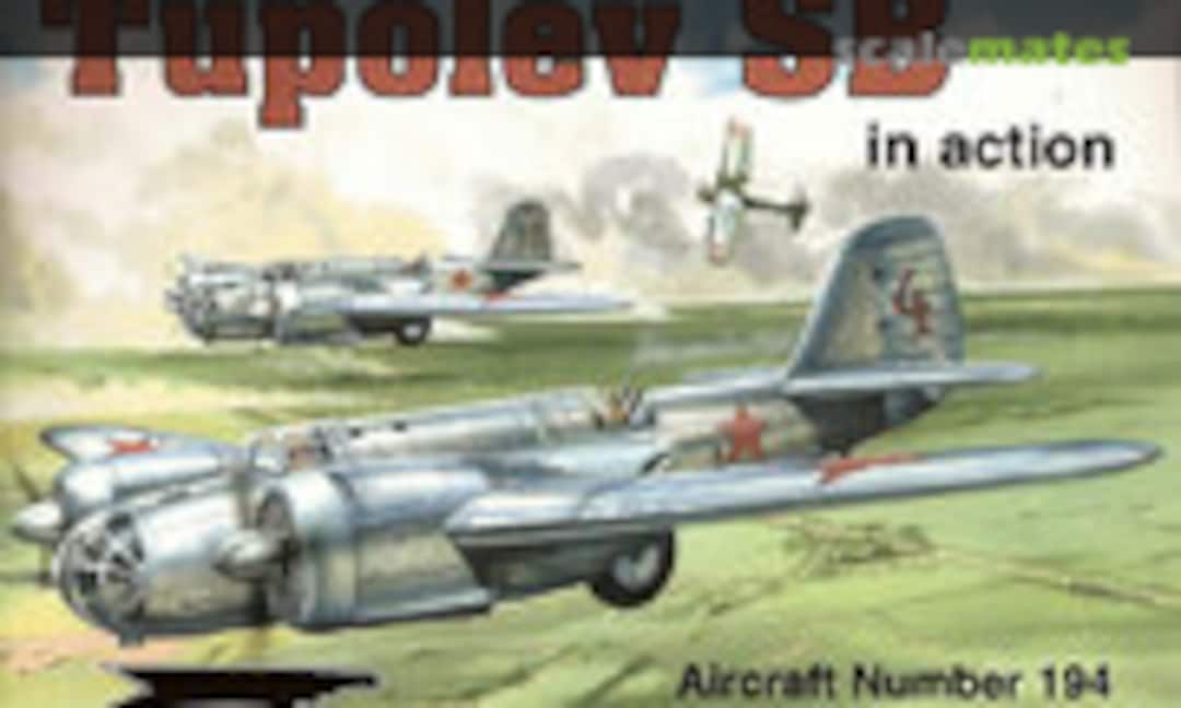Tupolev SB (Squadron/Signal Publications 1194)