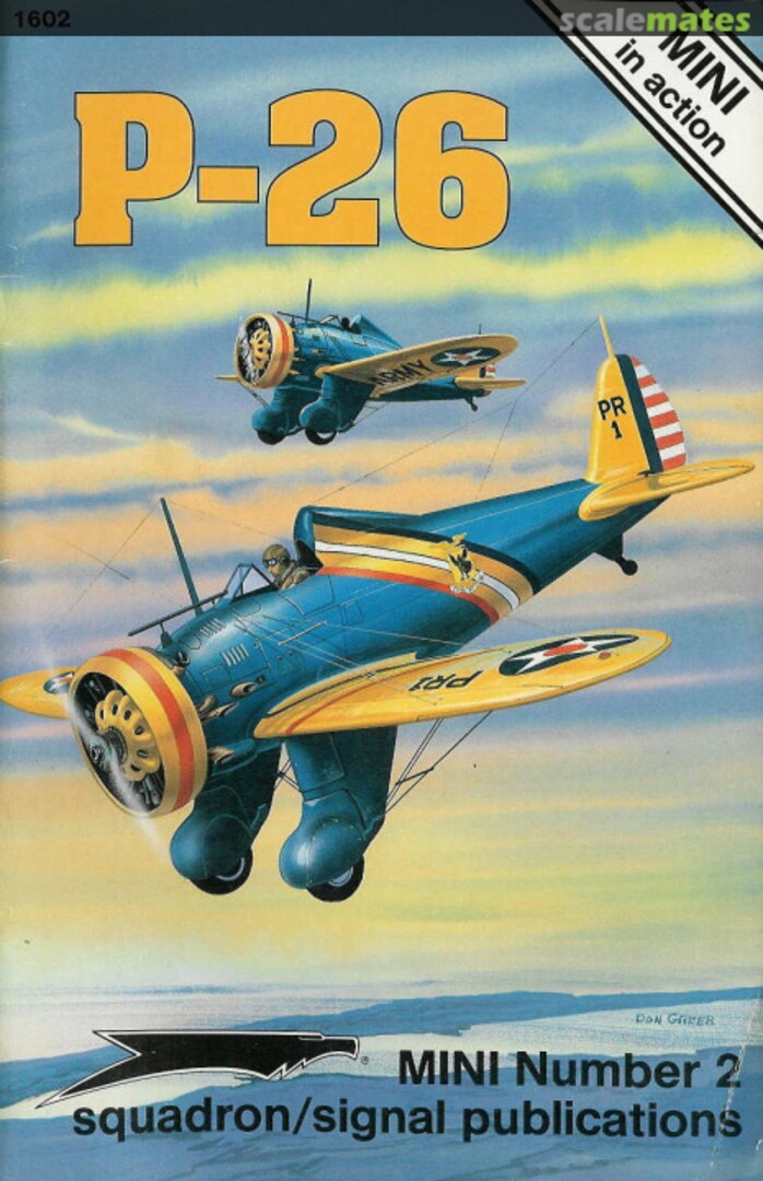 Cover P-26 1602 Squadron/Signal Publications Cover P-26 1602 Squadron/Signal Publications