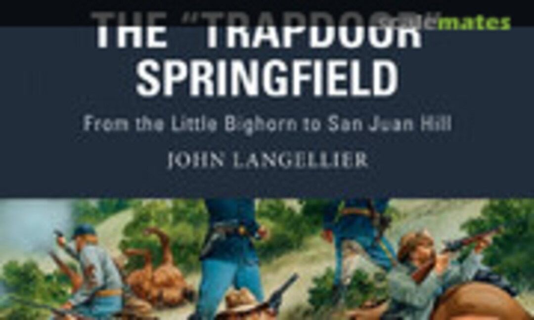 The "Trapdoor" Springfield (Osprey Publications 62) The "Trapdoor" Springfield (Osprey Publications 62)