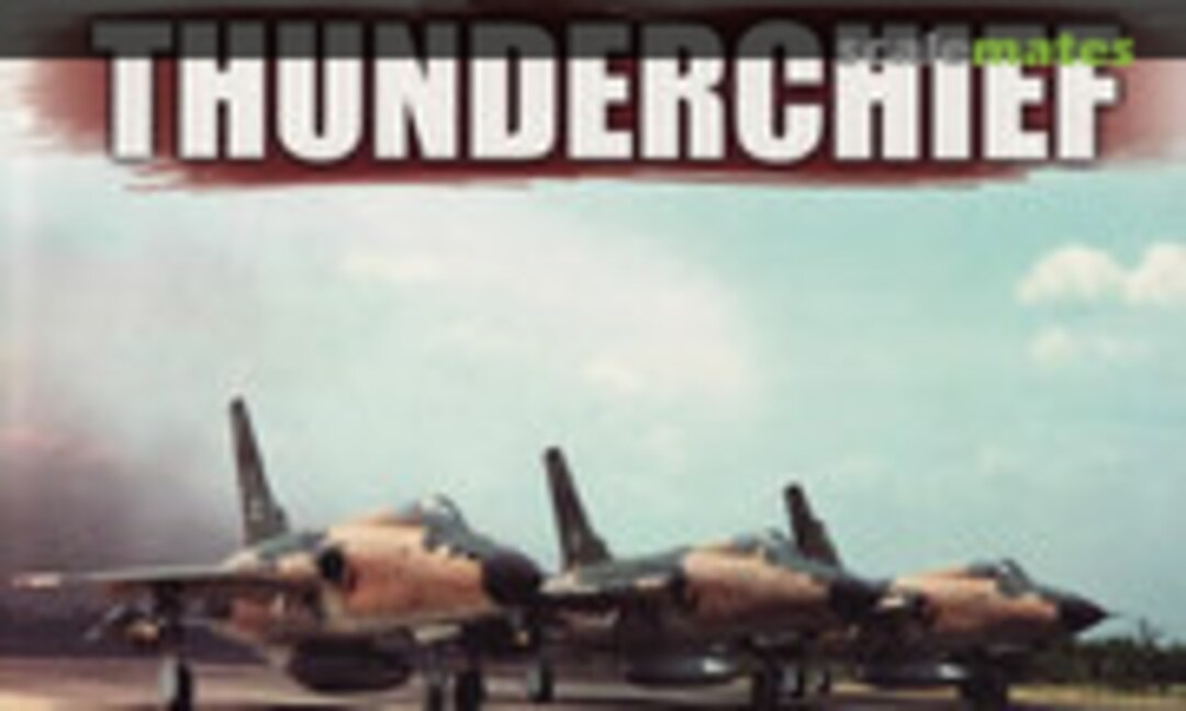 Republic F-105 Thunderchief (MMP Books 6138)