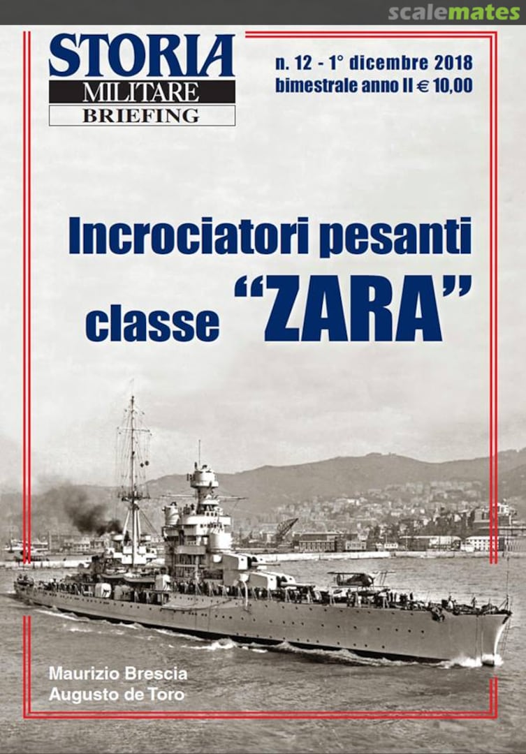 Cover Incrociatori pesanti classe "ZARA" 12 Storia Militare Cover Incrociatori pesanti classe "ZARA" 12 Storia Militare