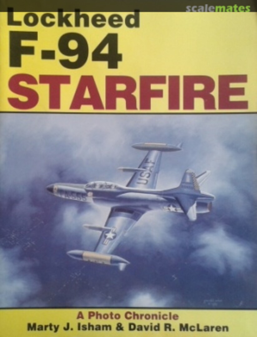 Cover Lockheed F-94 Starfire Schiffer Publishing Cover Lockheed F-94 Starfire Schiffer Publishing