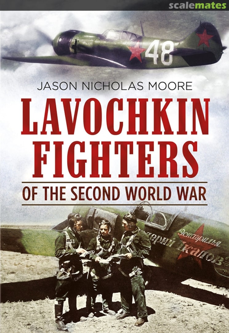 Cover Lavochkin Fighters of the Second World War Fonthill Media Cover Lavochkin Fighters of the Second World War Fonthill Media
