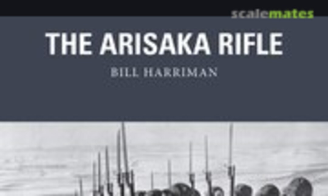 The Arisaka Rifle (Osprey Publications 70)