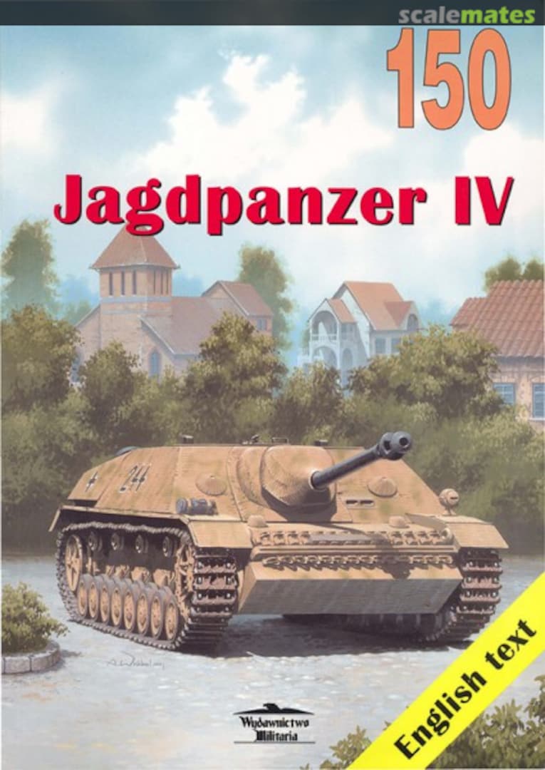 Cover Jagdpanzer IV 150 Wydawnictwo Militaria Cover Jagdpanzer IV 150 Wydawnictwo Militaria