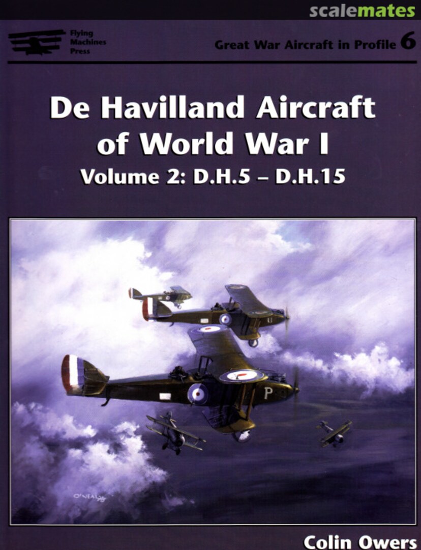 Cover De Havilland Aircraft of World War I 6 Flying Machines Press Cover De Havilland Aircraft of World War I 6 Flying Machines Press