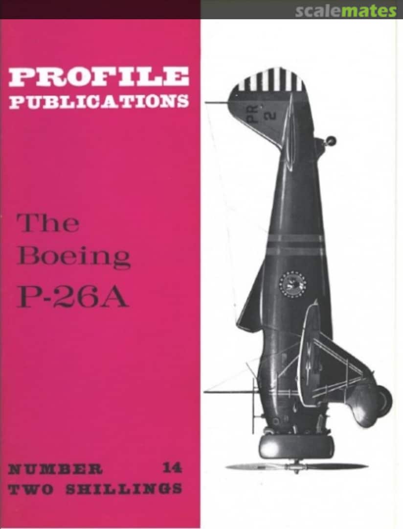 Cover The Boeing P-26A 14 Profile Publications Cover The Boeing P-26A 14 Profile Publications