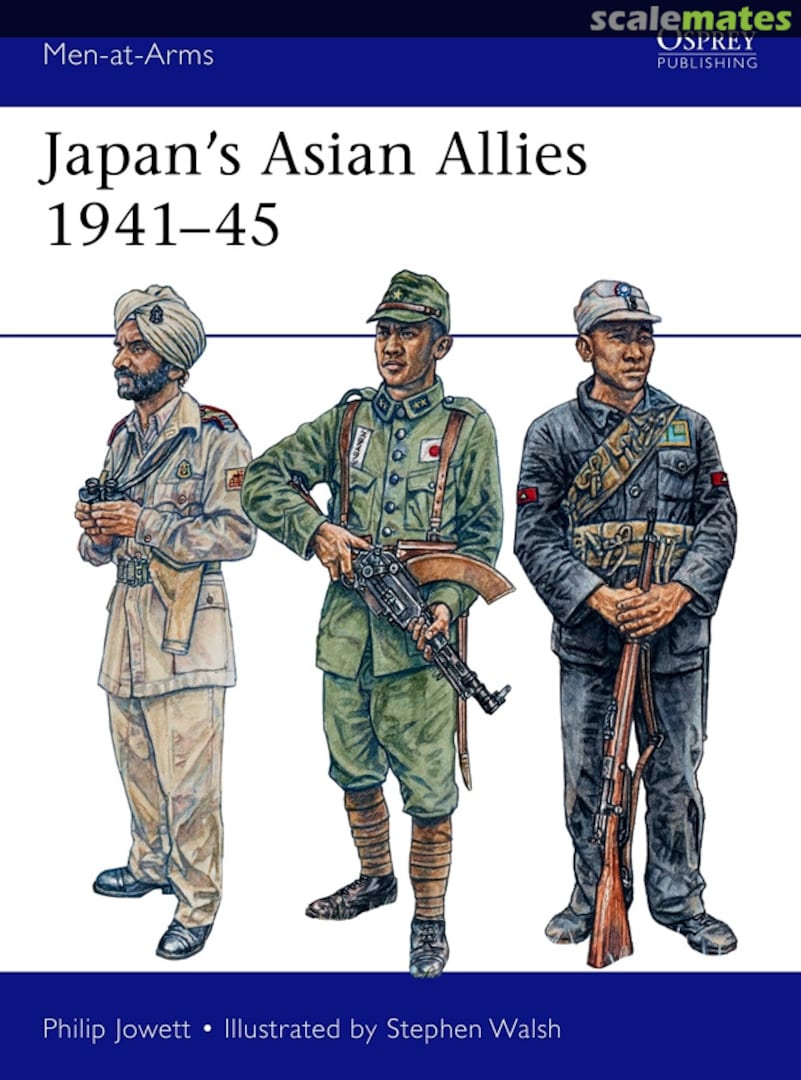 Cover Japan's Asian Allies 1941-45 532 Osprey Publications Cover Japan's Asian Allies 1941-45 532 Osprey Publications
