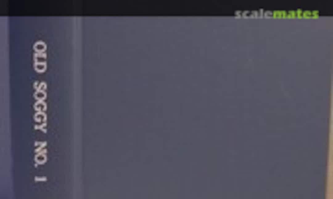 Old Soggy No. 1 (Ayer Co Pub ) Old Soggy No. 1 (Ayer Co Pub )