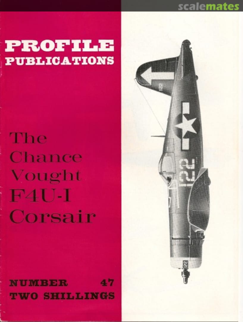 Cover The Chance Vought F4U-I Corsair 47 Profile Publications Cover The Chance Vought F4U-I Corsair 47 Profile Publications