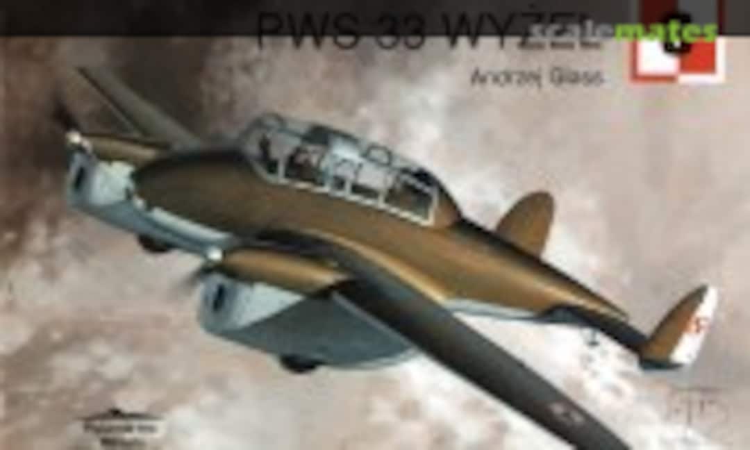PWS 33 Wyżeł (Wydawnictwo Militaria 6) PWS 33 Wyżeł (Wydawnictwo Militaria 6)