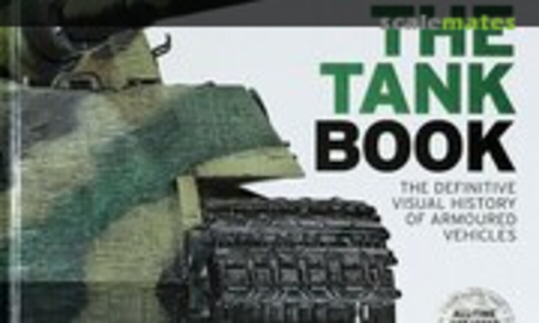 The Tank Book (DK Publishing ) The Tank Book (DK Publishing )
