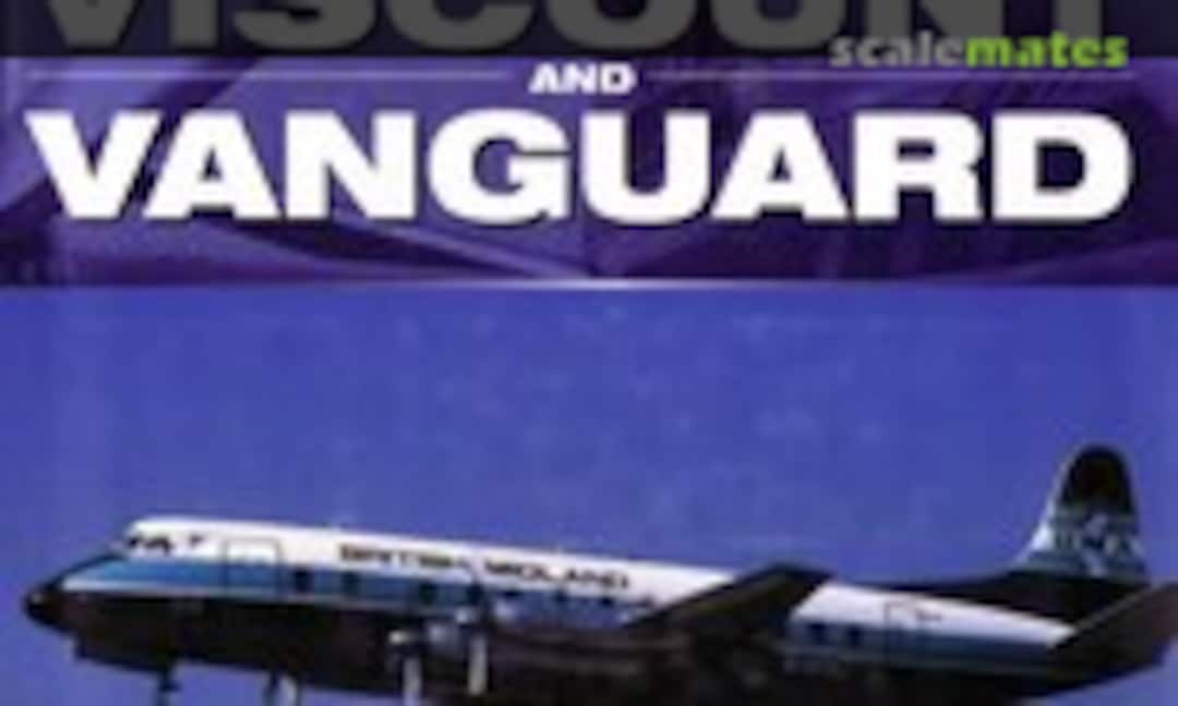 Vickers Viscount and Vanguard (The Crowood Press )