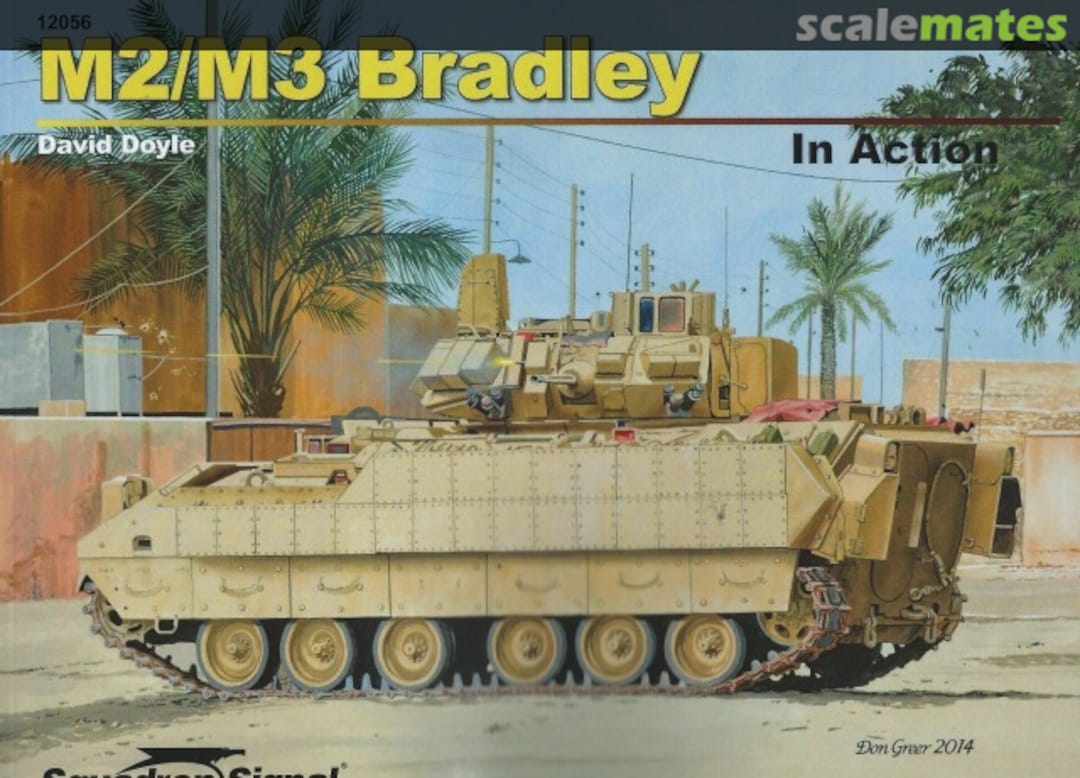 Cover M2/M3 Bradley 12056 Squadron/Signal Publications Cover M2/M3 Bradley 12056 Squadron/Signal Publications