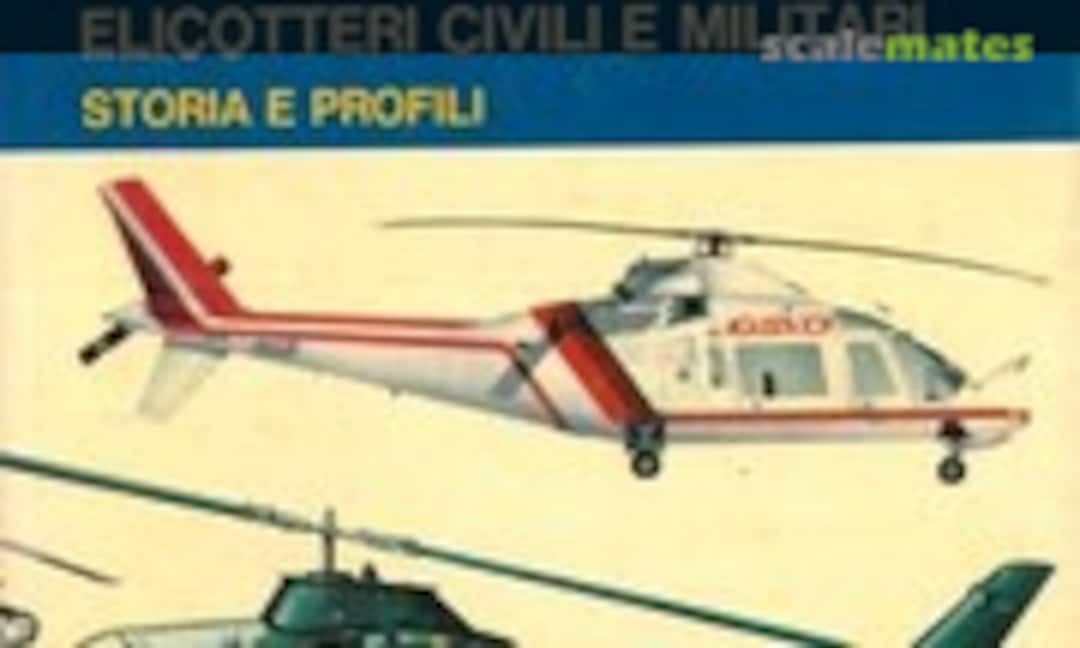 Elicotteri Civili e Militari (Fratelli Fabbri Editori ) Elicotteri Civili e Militari (Fratelli Fabbri Editori )