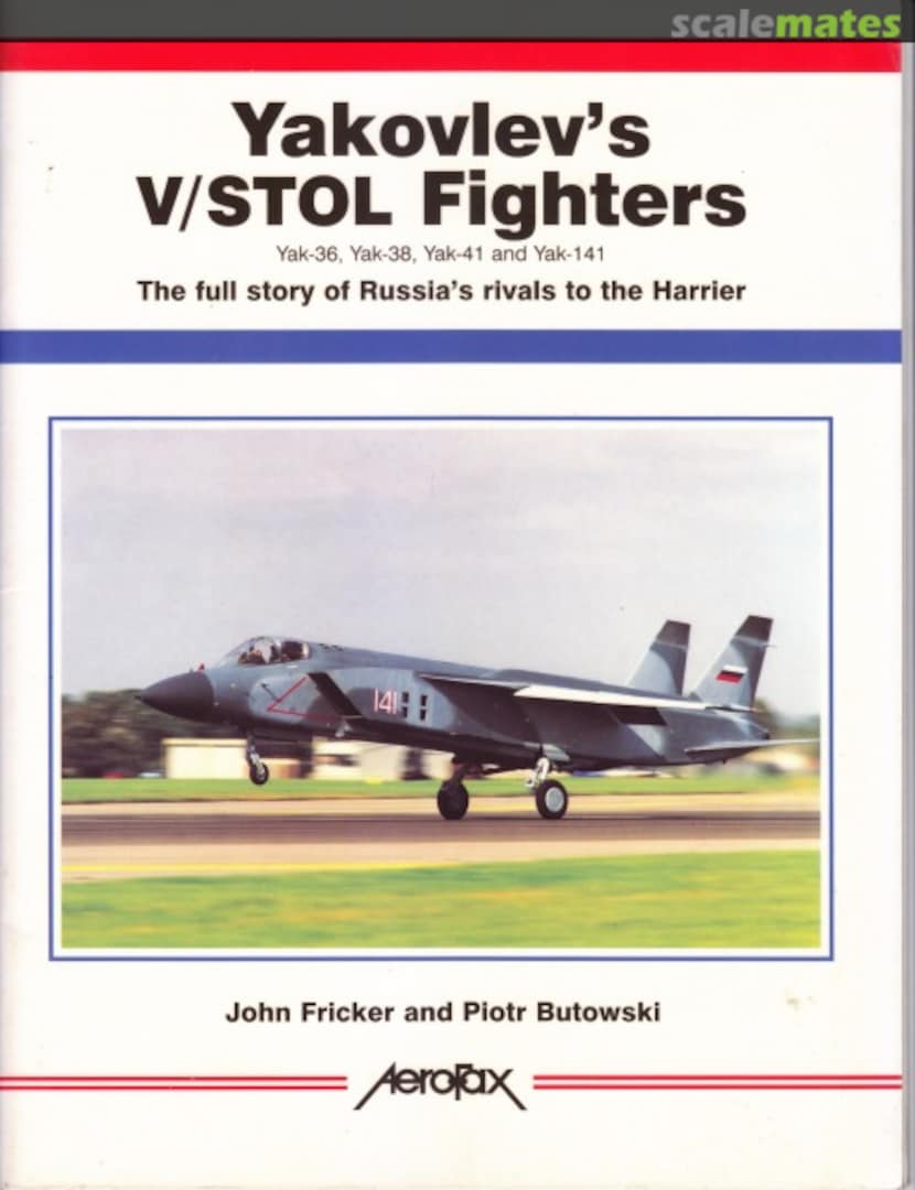 Cover Yakovlev's V/STOL Fighters Midland Publishing Cover Yakovlev's V/STOL Fighters Midland Publishing