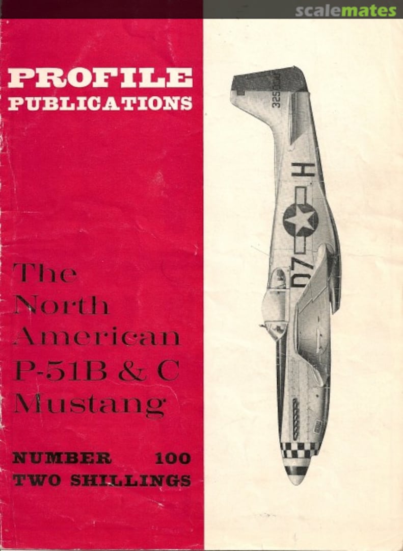Cover The North American P-51B &amp; C Mustang 100 Profile Publications