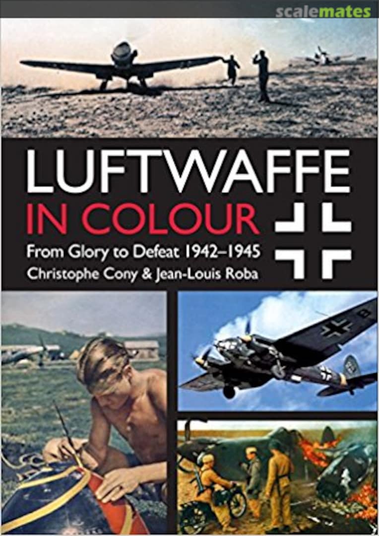 Cover Luftwaffe in Colour Volume 2 Casemate Cover Luftwaffe in Colour Volume 2 Casemate