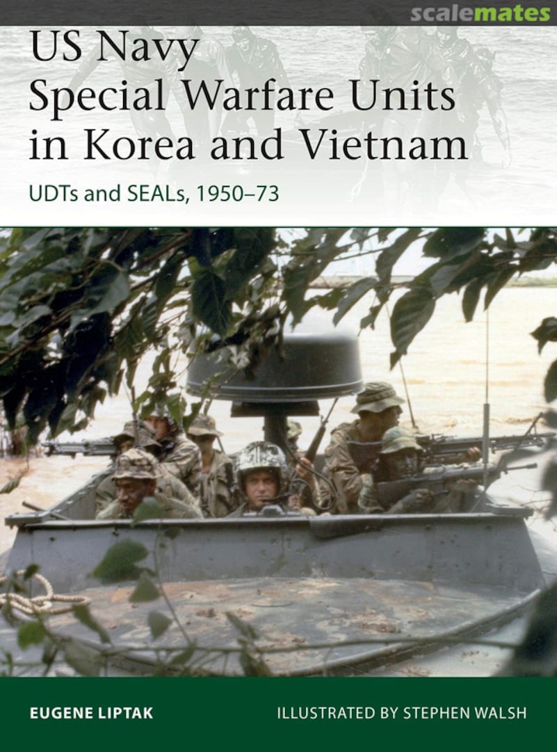 Cover US Navy Special Warfare Units in Korea and Vietnam 242 Osprey Publications