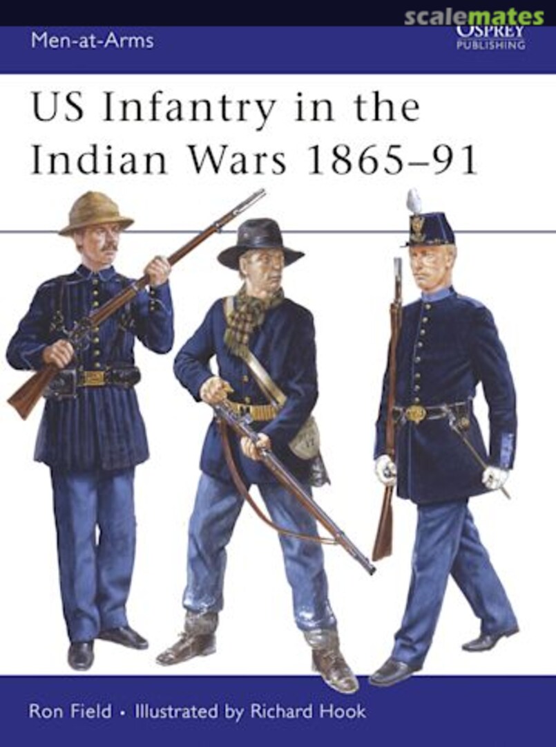Cover US Infantry in the Indian Wars 438 Osprey Military Cover US Infantry in the Indian Wars 438 Osprey Military
