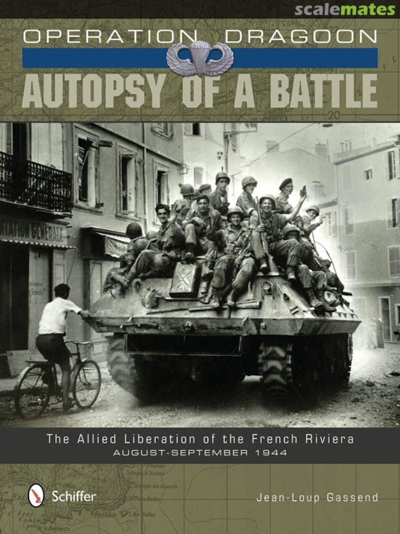 Cover Operation Dragoon: Autopsy of a Battle  Schiffer Publishing