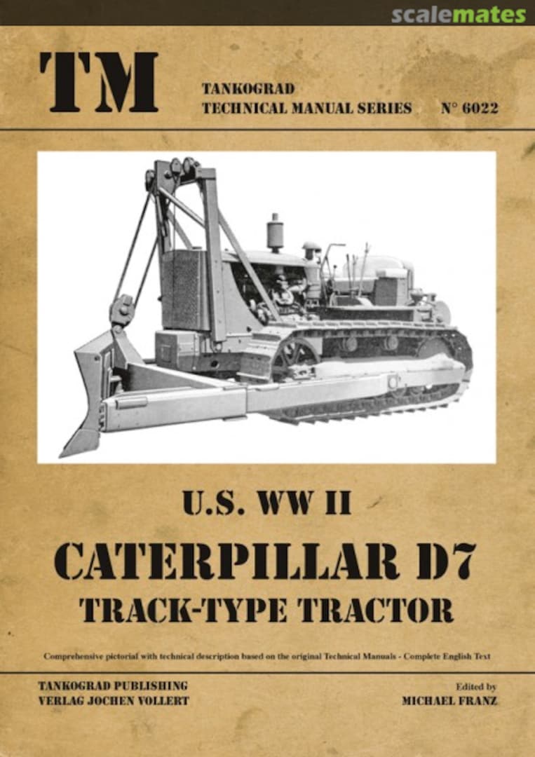 Cover U.S. WW II Caterpillar D7 6022 Tankograd Publishing Cover U.S. WW II Caterpillar D7 6022 Tankograd Publishing