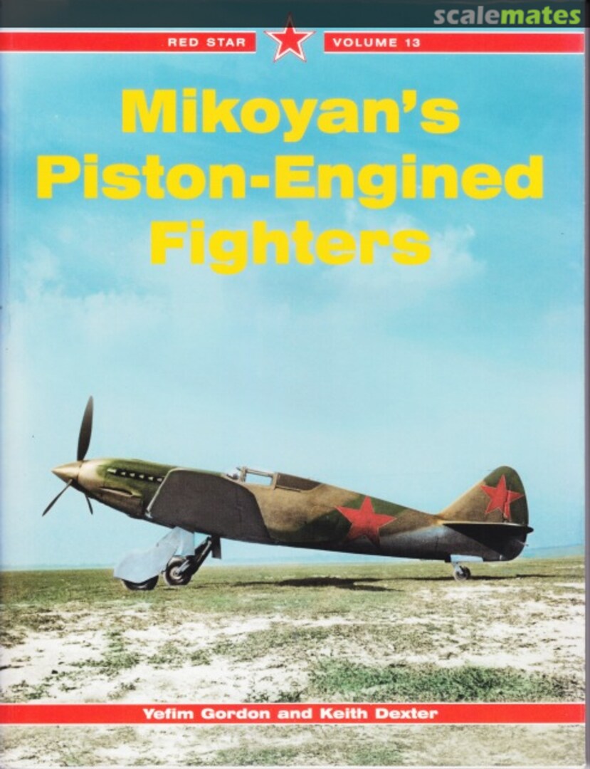 Cover Mikoyan's Piston-Engined Fighters 13 Midland Publishing