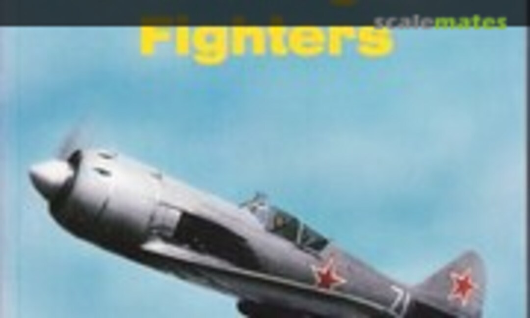 Lavochkin's Piston-Engined Fighters (Midland Publishing 10) Lavochkin's Piston-Engined Fighters (Midland Publishing 10)